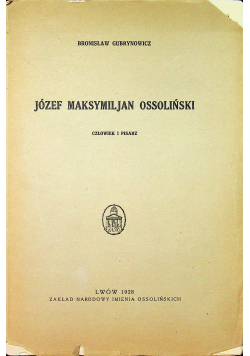 Józef Maksymiljan Ossoliński 1928 r