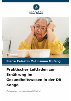 Praktischer Leitfaden zur Ernährung im Gesundheitswesen in der DR Kongo