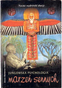 Jungowska psychologia marzeń sennych
