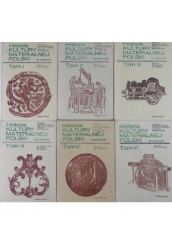 Historia Kultury materialnej Polski Tom od I do VI