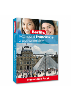 Rozmówki francuskie z przewodnikiem Paryż