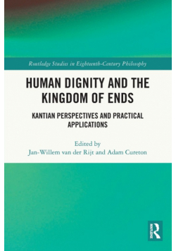 Human Dignity and the Kingdom of Ends