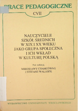 Nauczyciele szkół średnich w XIX i XX wieku