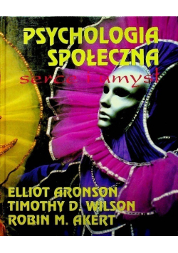 Psychologia społeczna serce i umysł
