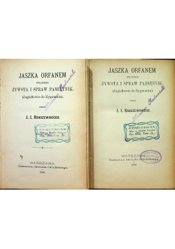 Żywota i spraw pamiętnik 4 tomy 1898r