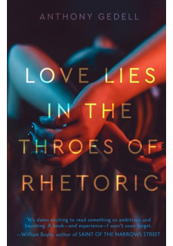 Love Lies in the Throes of Rhetoric