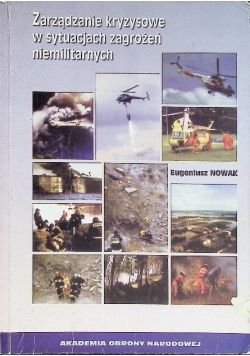 Zarządzanie kryzysowe w sytuacjach zagrożeń niemilitarnych
