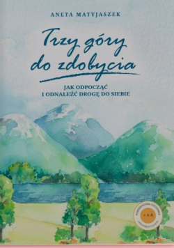 Trzy góry do zdobycia