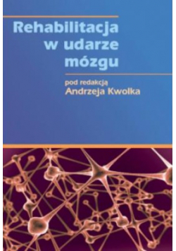 Rehabilitacja w udarze mózgu