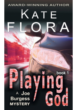 Playing God (a Joe Burgess Mystery, Book 1)