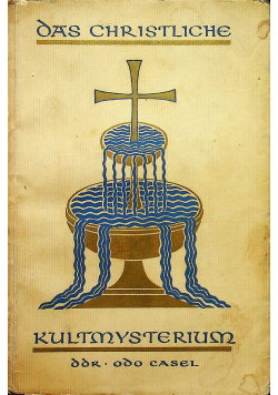 Das christliche kult-mysterium 1932 r.