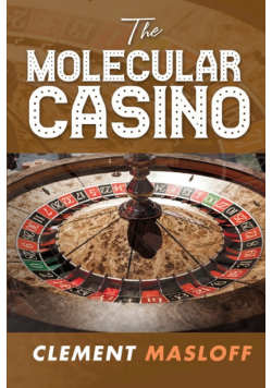 The Molecular Casino