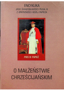O małżeństwie chrześcijańskim