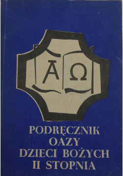 Podręcznik oazy dzieci Bożych II Stopnia