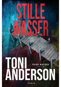 Stille Wasser - Dark Waters