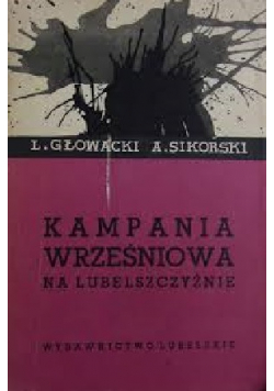Kampania Wrześniowa na Lubelszczyźnie w 1939 roku Część I i II