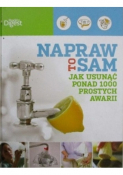 Napraw to sam Jak usunąć ponad 1000 prostych awarii