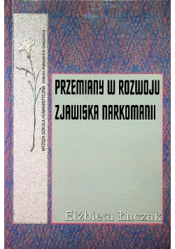 Przemiany w rozwoju zjawiska narkomanii