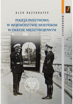 Policja Państwowa w województwie wołyńskim...