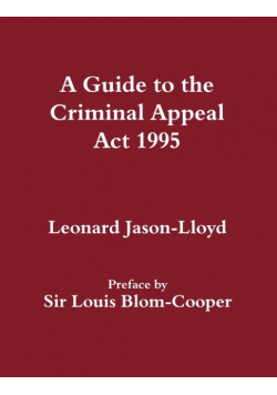 A Guide to the Criminal Appeal Act 1995