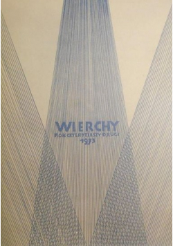 Wierchy. Rok czterdziesty drugi 1973