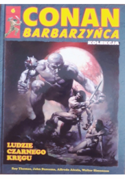Conan Barbarzyńca Nr 6 Ludzie Czarnego Kręgu