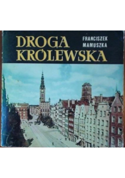 Droga Królewska w Gdańsku