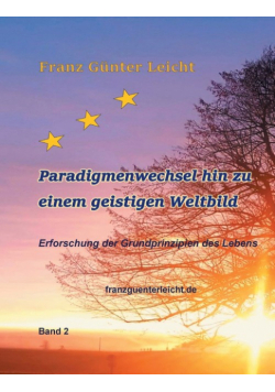 Paradigmenwechsel hin zu einem geistigen Weltbild
