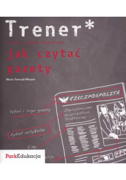 Trener jak czytać gazety
