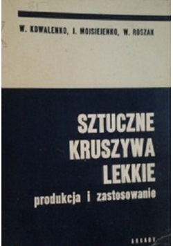 Sztuczne kruszywa lekkie Produkcja i zastosowanie