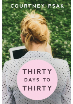 Thirty Days to Thirty