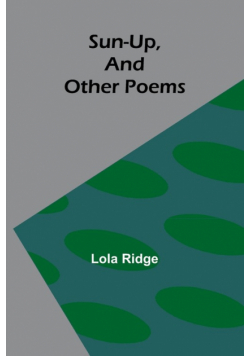 Sun-Up, and Other Poems