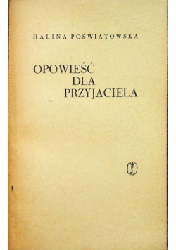 Opowieść dla przyjaciela