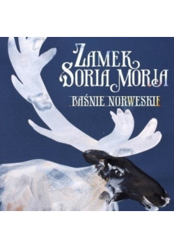 Zamek Soria Moria Baśnie norweskie