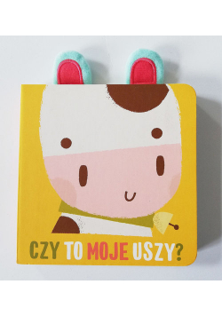 Czy to moje uszy Krówka