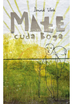 Małe cuda Boga