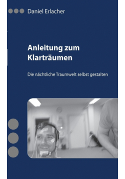 Anleitung zum Klarträumen