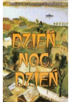 Dzień, Noc, Dzień