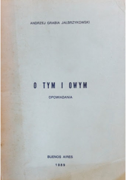 O tym i owym + autograf Jałbrzykowskiego