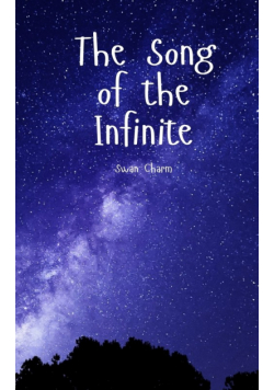 The Song of the Infinite