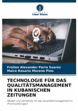 Technologie Für Das Qualitätsmanagement In Kubanischen Zeitungen