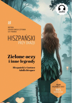 Zielone oczy i inne legendy. Hiszpański z Gustavo Adolfo Bécquer