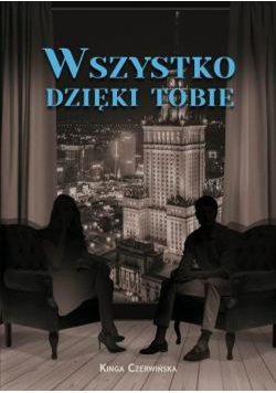 Wszystko dzięki tobie