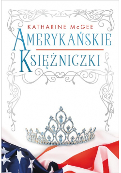 Amerykańskie księżniczki