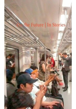 On the Future / In Stories