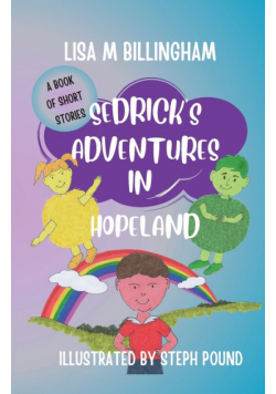 Sedrick's Adventures in Hopeland