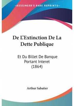 De L'Extinction De La Dette Publique