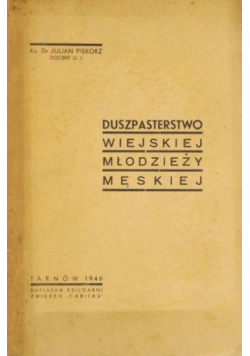 Duszpasterstwo wiejskiej młodzieży męskiej 1946 r.