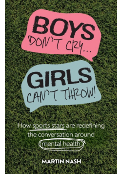 Boys Don't Cry, Girls Can't Throw