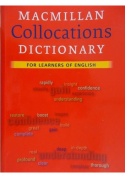 Macmillan Collocations Dictionary For learners of english